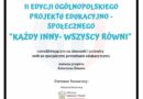 Projekt edukacyjno-społeczny „Każdy inny – wszyscy równi”